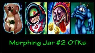 YGOPRO  Morphing Jar 2 OTK [upl. by Ahsian]