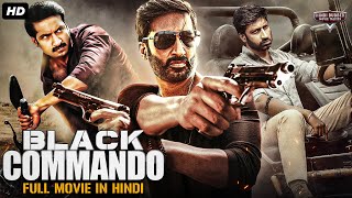 Gopichands BLACK COMMANDO  Hindi Dubbed Full Movie  Action Movie  Mehreen Pirzada M Nassar [upl. by Hudgens]