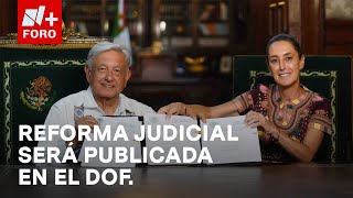 AMLO firma decreto para publicación de la reforma al Poder Judicial en el DOF  Las Noticias [upl. by Ashok]