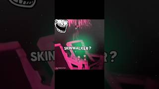 No way☠️ Skinwalker  Troll Face  Moments before disaster💀 [upl. by Noraj]