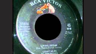 LENNY MILES  LIVING DREAM [upl. by Akvir]