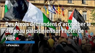 Des Aixois demandent à la maire daccrocher le drapeau palestinien sur l’hôtel de ville [upl. by Bartko523]