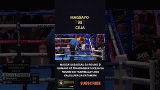 MAGSAYO VS CEJA boxingshorts highlights [upl. by Lenad]