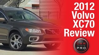 TEST DRIVE 2012 Volvo XC70 Review [upl. by Tehc]