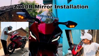 Zx10R Mirror Installation  R15v4  Zx10r Modified 💥 [upl. by Gahan336]