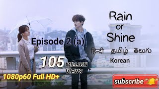 Rain or shine Episode 2 Full episode Korean drama Rain or shine all episodes koreandramahindi [upl. by Verile]