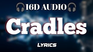 Sub Urban  Cradles 16D AUDIO 🎧USE HEADPHONES🎧 [upl. by Asik]