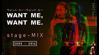 【WANT ME WANT ME】 stageMIX 20052014  namie amuro 安室奈美恵  chd [upl. by Navlys]