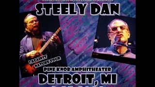 Steely Dan Live at Pine Knob Amphitheater Detroit  2000 audio only [upl. by Ewan]