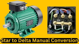 Manual Motor Conversion StepbyStep Star to Delta Connection Tutorial [upl. by Ainad]