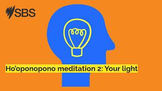 Ho’oponopono meditation 2 Your light  Great Minds [upl. by Amoakuh]