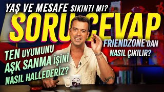 Soru  Cevap  Adı Konulmayan İlişki Friendzone Aldatılma Korkusu… [upl. by Lovich]