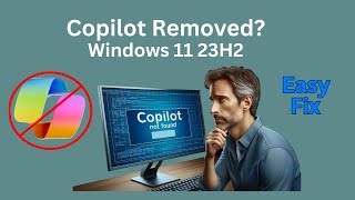 StepbyStep Guide to Reactivate Missing CoPilot in Windows 11 23H2 [upl. by Nacnud]