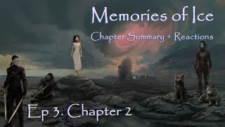 Memories of Ice Chapter 2 Great flaming tumors Malazan [upl. by Eadnus]