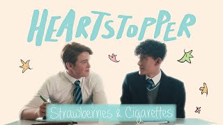 Strawberries amp Cigarettes  Nick and Charlie [upl. by Tresa688]