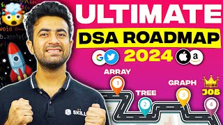 Ultimate DSA Roadmap 2024 🚀 Complete Step By Step Roadmap To Crack Placements amp Internships dsa [upl. by Neeloc]