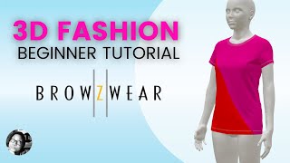 Browzwear 3d Fashion Design Software Beginner Tutorial [upl. by Nea]