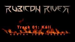 RUBICON RIVER 2014  Kálí [upl. by Kravits]