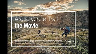 Artic Circle Trail The Movie [upl. by Kylila68]