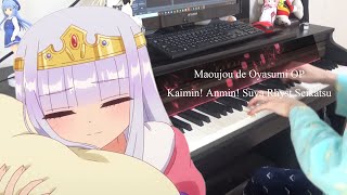 Kaimin Anmin Suya Rhyst Seikatsu  Maoujou de Oyasumi OP Piano Cover [upl. by Guillema784]