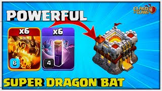 Most Powerful New Th11 Super Dragon Bats Attack Best Th11 Attack Strategy  Clash of Clans [upl. by Elocn]