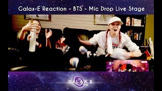 GalaxE BTS  Mic Drop Comeback Show Live Reaction [upl. by Ahseiyt]