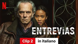 Entrevías Stagione 2 Clip 2  Trailer in italiano  Netflix [upl. by Jameson]