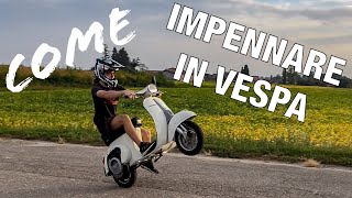 COME IMPENNARE IN VESPA anche ORIGINALE 50 SPECIAL TUTORIAL on board [upl. by Imled]