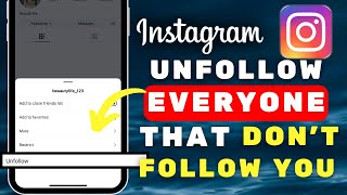 How To Unfollow Everyone On Instagram That Dont Follow You 2 Best Methods [upl. by Kralc990]