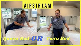 The ageold question Queen Bed or Twin Bed Airstream Travel Trailer [upl. by Elleyoj]