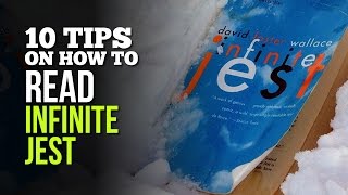 10 Tips on How to Read INFINITE JEST by David Foster Wallace [upl. by Slater]