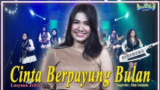 Lusyana Jelita  Cinta Berpayung Bulan Official Music Video NEW KENDEDES [upl. by Ulland]