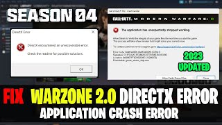 How To Fix Warzone 20 Season 4 Crashing amp Not Launching  DirectX Error amp Gamesteamshipexe Error [upl. by Ellehcor]