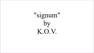 KOV  signum [upl. by Awra]