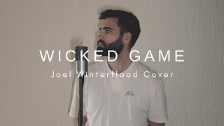 Wicked Game  Chris Isaak Joel Winterflood Cover [upl. by Monti]