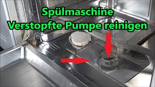 Spülmaschinen Pumpe verstopft Pumpe reinigen Neff Bosch Siemens Constructa Geschirrspüler [upl. by Stiles690]