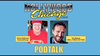 Tim Mielants of SMALL THINGS LIKE THESE Podtalk wPatrick McDonald of HollywoodChicagocom [upl. by Attevroc]