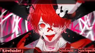 Nightcore  Sociopath [upl. by Leontina]