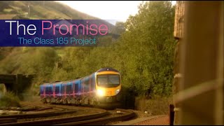 The Promise  First TransPennine Express [upl. by Siegel51]