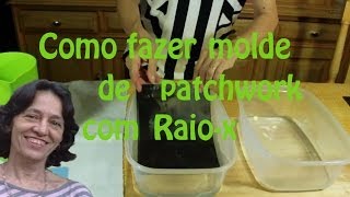 Como fazer molde de patchwork com RaioX [upl. by Edrea667]