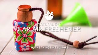 Natural DIY Car Air Freshener [upl. by Ruford]