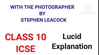 With The Photographer By Stephen Leacock  Class 10 ICSE Treasure chest Stories icseenglish [upl. by Alithea]