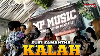 KALAH  SUSI SAMANTHA  MP MUSIC [upl. by Ahsinauj]