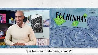 Folhinhas  Vídeo do estudante [upl. by Calida674]