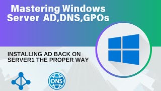 19Installing AD back on Server1 The Proper Way  Mastering Windows Server [upl. by Ainola]