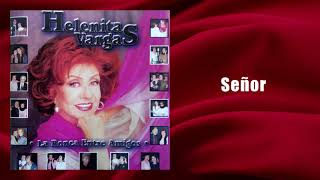 Señor  Helenita Vargas  Margarita Rosa  Ranchera [upl. by Beltran]