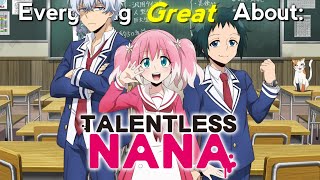 Everything GREAT About Talentless Nana [upl. by Nobe902]