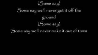 Some Say  Rascal Flatts  Lyrics [upl. by Sidonie]