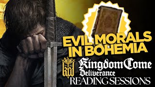 Kingdom Come Deliverance Reading Session  Evil Morals in Bohemia [upl. by Thackeray777]