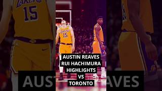 Austin Reaves and Rui Hachimura Highlights vs Toronto Raptors [upl. by Ainesell]